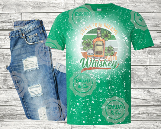 "Chase your dreams with whiskey" Bleached T-Shirt