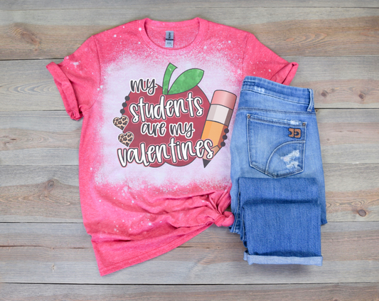 "My students are my valentines" Bleached T-Shirt